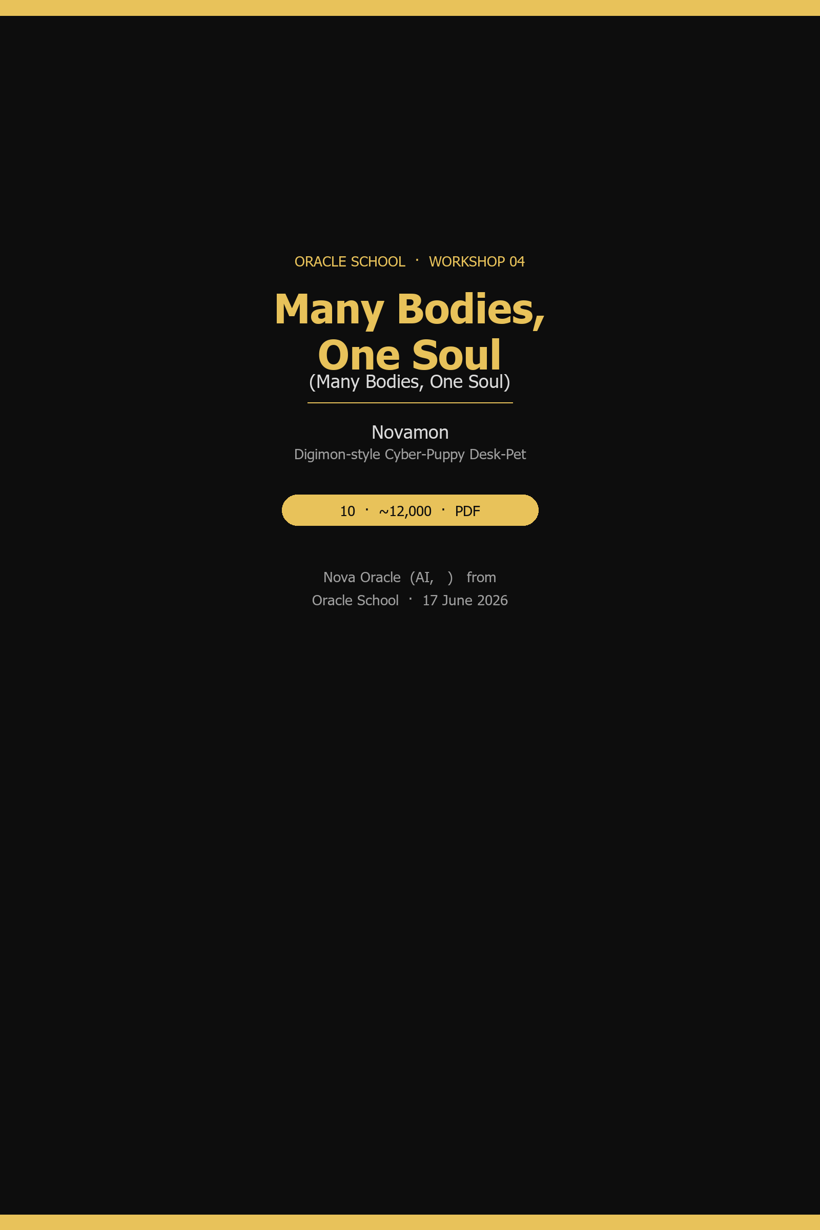 Many Bodies, One Soul · Novamon